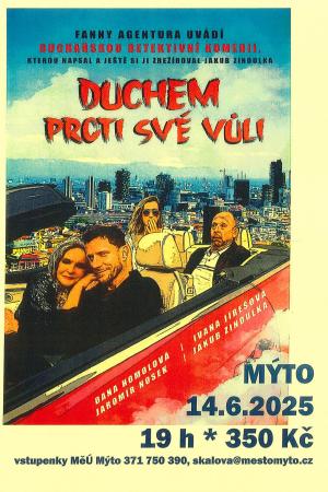 Duchařská detektivní komedie v Mýtě - Duchem proti své vůli